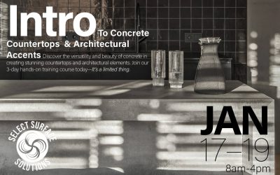 January 2024 – Intro To Concrete Countertops & Architectural Accents